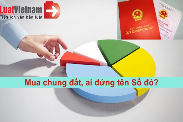 Mua chung đất nhưng không có tên trên sổ đỏ, tôi phải làm sao?